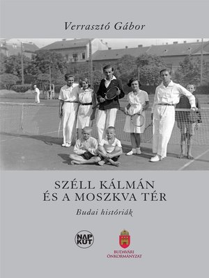 cover image of Széll Kálmán és a Moszkva tér